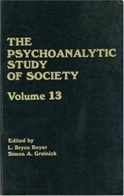 Cover of: The Psychoanalytic Study of Society, V. 13: Essays in Honor of Weston LaBarre (Psychoanalytic Study of Society)