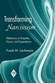 Transforming Narcissism by Frank M. Lachmann