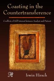 Cover of: Coasting in the Countertransference: Conflicts of Self Interest between Analyst and Patient (Psychoanalysis in a New Key Book)