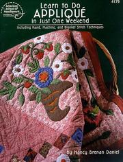 Learn to do Applique in Just One Weekend by Nancy Daniel