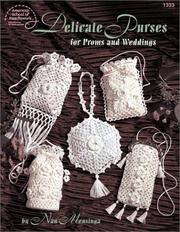 Crochet Delicate Purses for Proms and Weddings by Nan Mensinga