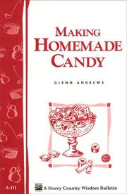 Cover of: Making Homemade Candy: Storey Country Wisdom Bulletin A-111