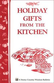 Cover of: Holiday Gifts from the Kitchen by Storey Publishing