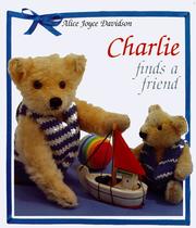 Cover of: Charlie Finds a Friend (Charlie the Gentle Bear)