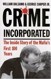 Cover of: Crime Incorporated: The Inside Story of the Mafia's First 100 Years
