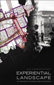 Cover of: Experiential Landscapes: A Design Language for People, Space and Place