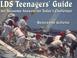 Cover of: LDS Teenagers Guide