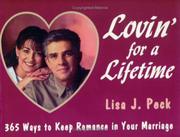 Cover of: Lovin' for a Lifetime by Lisa J. Peck