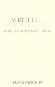 Cover of: Very little -- almost nothing by Simon Critchley