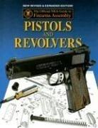 Cover of: Official NRA Guide to Firearms Assembly: Pistols and Revolvers