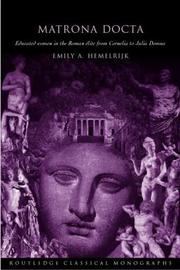 Cover of: Matrona Docta: Educated Women in the Roman Elite from Cornelia to Julia Domna (Routledge Classical Monographs)