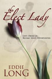 Cover of: Elect Lady by Eddie L. Long