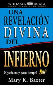 Cover of: Una Revelacion Divina Del Infierno/ a Divine Revelation of the Inferno