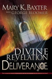 Cover of: A Divine Revelation of Deliverance: Locking Up the Gates of Hell