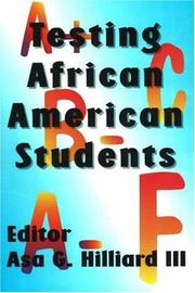 Cover of: Testing African American Students by Asa G., III Hilliard