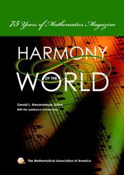 Cover of: The Harmony of the World: 75 Years of Mathematics Magazine (Spectrum)
