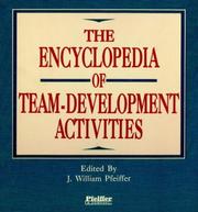 Cover of: The Encyclopedia of Team Activities Set, The Encyclopedia of Team-Development Activities, Volume 1 (Loose-Leaf Package) (605)
