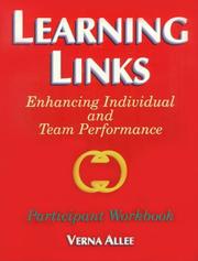 Cover of: Learning Links: Enhancing Individual and Team Performance : Participant Workbook