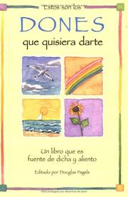 Cover of: Estos Son Los Dones Que Quisiera Darte / I'd Love to Give These Gifts to You by Douglas Pagels, Douglas Pagels