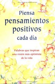 Cover of: Piensa Pensamientos Positivos Cada Dia / Think Positive Thoughts Each Day by Gary Morris