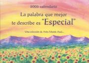 Cover of: La Palabra Que Mejor Te Describe Es "Especial" (Calendar)