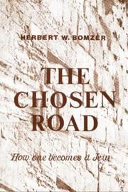 Cover of: The Chosen Road by Herbert W. Bomzer
