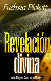 Cover of: Revelacion Divina by Fuchsia T. Pickett
