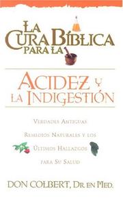 Cover of: LA Cura Biblica - Acidez Y LA Indigestion