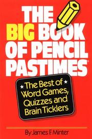 The Big Book of Pencil Pastimes by James Minter