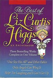 Cover of: The Best of Liz Curtis Higgs