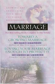 Cover of: Marriage: Growing and Protecting Your Most Cherished Relationship