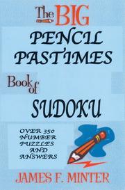 Cover of: The Big Pencil Pastimes Book of Sudoku: Over 350 Number Puzzles And Answers