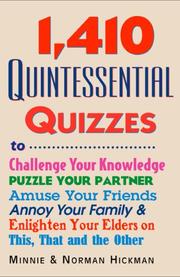 Cover of: 1410 Quintessential Quizzes by Minnie Hickman