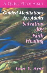 Cover of: Guided Meditations for Adults - Salvation, Joy, Faith, Healing (Quiet Place Apart)