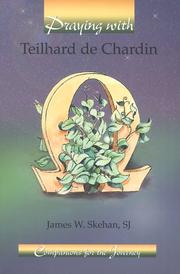 Cover of: Praying With Teilhard De Chardin (Companions for the Journey)