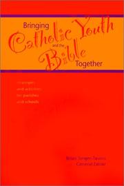 Cover of: Bringing Catholic Youth and the Bible Together: Strategies and Activities for Parishes and Schools (ScriptureWalk Leaders Resource)