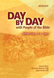 Day by day with people of the Bible by Dennis Kurtz, Michaela Hedican, Judy Kramer