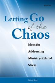 Cover of: Letting Go of the Caos: Ideas for Addressing Ministry-Related Stress