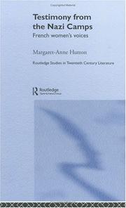 Cover of: Testimony from the Nazi camps by Margaret-Anne Hutton