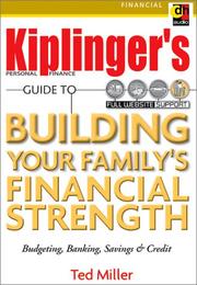 Cover of: Kiplinger's Personal Finance Guide to Building Your Family's Financial Strength: Budgeting, Banking, Savings & Credit