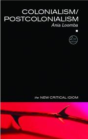 Cover of: Colonialism/Postcolonialism (The New Critical Idiom) by Ania Loomba