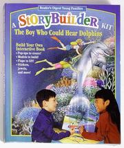 Cover of: The Boy Who Could Hear Dolphins: A Story Builder Kit (Storybuilder Kit)