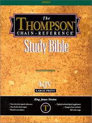 Cover of: Thompson Chain-Reference Bible King James Version/Large Print/Deluxe Leather Indexed Burgundy: King James Verison/Large Print/Deluxe Leather Indexed Burgundy