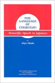 Cover of: The Language of Courtesy: Honorific Speech in Japanese