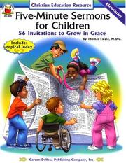 Cover of: Five-Minute Sermons for Children: 56 Invitations to Grow in Grace (Christian Education Resource)