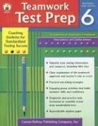 Cover of: Teamwork Test Prep Grade 6: Coaching Students for Standardized Testing Success (Teamwork Test Prep)