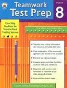 Cover of: Teamwork Test Prep Grade 8 Math (Teamwork Test Prep) by Drew Johnson, Cynthia Johnson, Drew Johnson, Cynthia Johnson