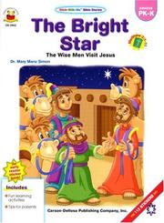 Cover of: The Bright Star Wise Men Visit Jesus (Stick-With-Me Bible Stories) by Mary Manz Simon