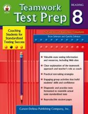 Cover of: Teamwork Test Prep Grade 8: Coaching Students for Standardized Testing Success Reading (Teamwork Test Prep)