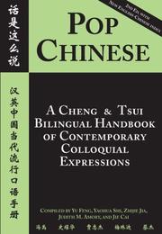 Cover of: Pop Chinese: A Cheng & Tsui Bilingual Handbook of Contemporary Colloquial Expressions
